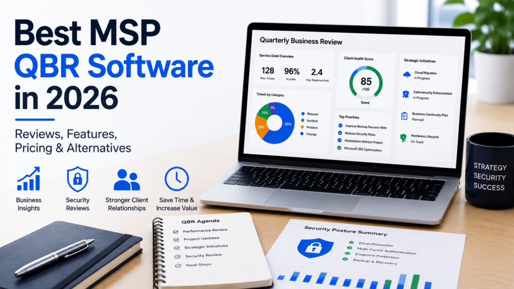 MSP Quarterly Business Review software dashboard showing business reporting and IT security review features